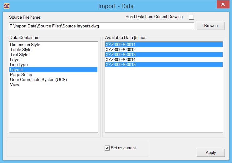 Import - Data: Import listed data from external drawing file (dwg), Template file (dwt) and Style file (dws) Read Data from Current Drawing: Reads and list the data from the current opened drawing