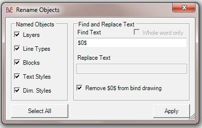 Remove $0$ from bind drawing: Enabling this option will remove Xref name and $0$ prefix from the selected named objects.