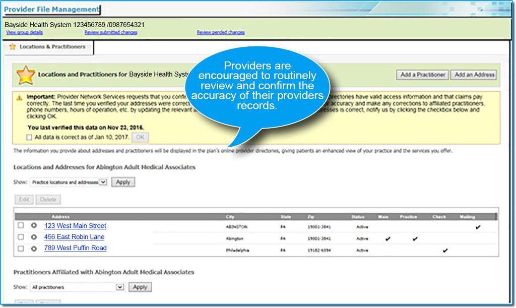 Provider File Management home screen We ask that you review and verify your group address information contained within your profile.