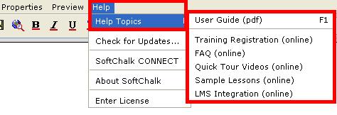 Help Topics and Resources on the SoftChalk Website IMPORTANT: The items below under Help Topics can be accessed within SoftChalk. On your top menu bar choose Help/Help Topics (see below).