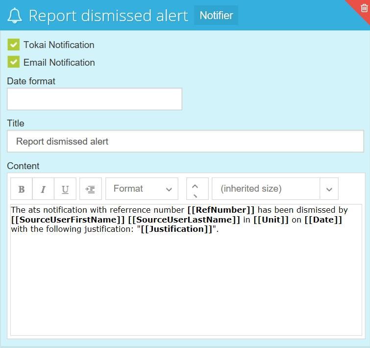 Figure 1-7 The template for the Report submitted alert To dismiss a submitted notification please follow the steps below: 1. Navigate to ATS Notification ATS Notification inventory 2.