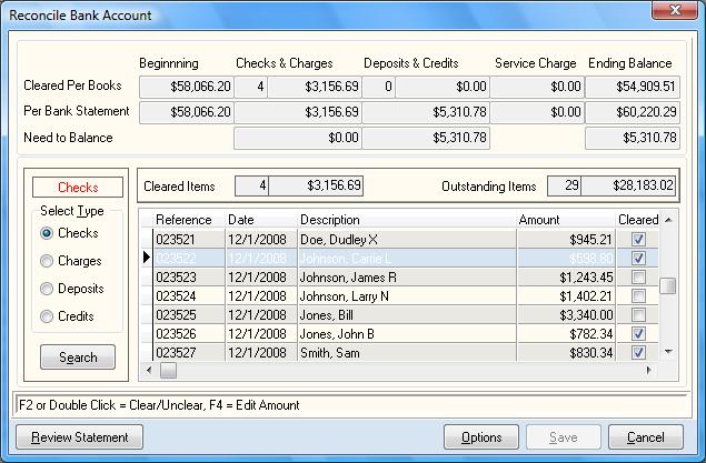The system will also display the amount needed to balance per the bank statement. To clear a transaction, select the transaction type on the left side of the screen.