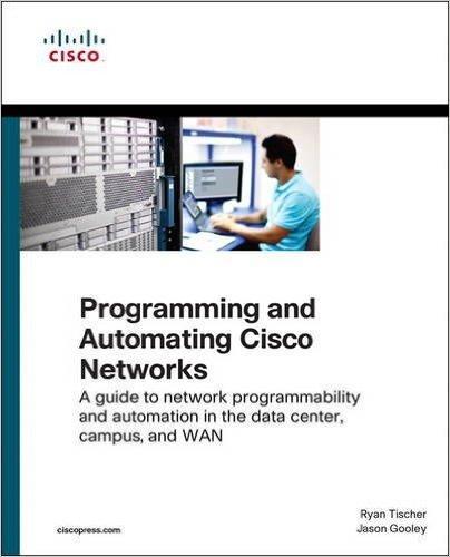 Order a copy of Programming and Automating Cisco Networks here: http://www.amazon.