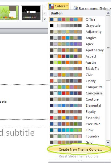 Apply new colors to a theme: Click the Colors drop down
