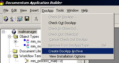 Prepare the DocApp for Deployment 24. From the tool bar, select DocApp > Create DocApp Archive. 25.