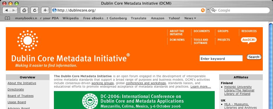 Dublin Core The Dublin Core Metadata Initiative (DCMI) is an
