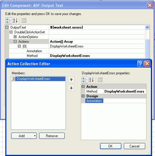 Error Reporting in an Integrated Excel Workbook Figure 12 2 DisplayWorksheetErrors Action At runtime, double-clicking the ADF OutputText component invokes the DisplayWorksheetErrors action as shown