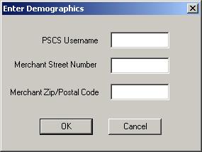 parameters from Datacap s PSCS server using merchant demographic information as follows: You need the following information to complete the demographics dialog entries: The PSCS user under which the