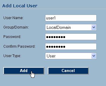 Enter the desired user name in the User Name field. 4. Select LocalDomain from the GroupDomain drop-down menu. 5.