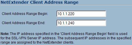 To set your NetExtender address range, perform the following steps: 1. Select the NetExtender > Client Address page. 2.