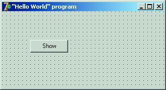 Figure 2. The Form with a Button component. Figure 3. The program is run. A Windows message with Hello World appears. Object Tree View. Larger programs consist of many components.