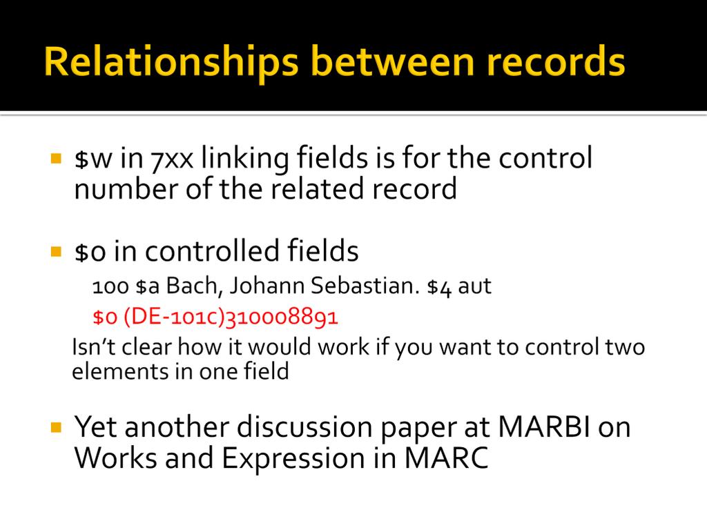 MARC wasn t designed to support machine-readable links between records, although there are a few isolated options for creating these links.