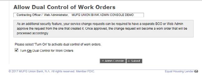 Select Allow Dual Control of Work Orders from the Maintain Security drop down menu on the Administration Console.