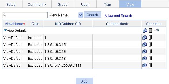 Configuring an SNMP view Creating an SNMP view 1. Select Device > SNMP from the navigation tree. 2. Click the View tab.