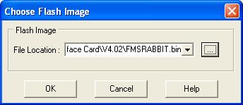 9. Select the File pull down menu. 10. Select Load Flash Image 11. Select the file you wish to download: Figure 10 - Choose File 12.