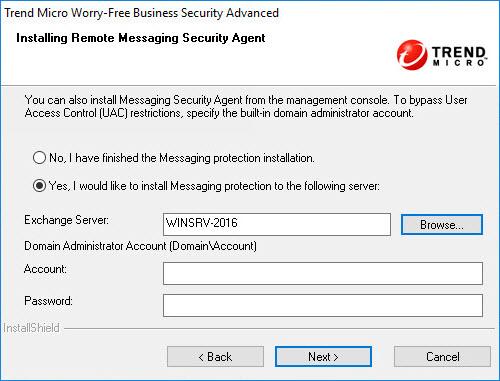 Installing the Security Server Install Messaging Security Agent Provide the following information: Exchange Server Note The installation program will automatically detect the name of the local