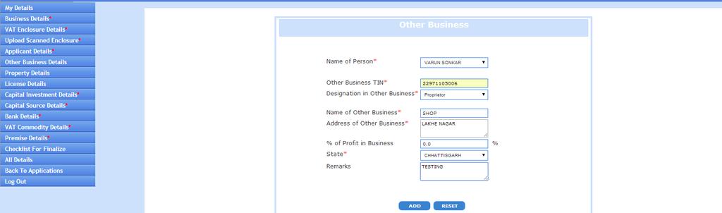 Filling Other Business Details viii. Other Business Details Click on tab then click it will open Other Business details form in editable mode; fill and ADD.
