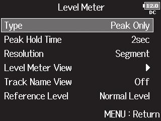 Use to select Level Meter, Continue to one of the following procedures. 144 Setting the type...p.144 Setting the peak hold time...p.145 Setting the level meter resolution.