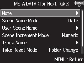 Recording take settings Changing the note for the next take recorded (Note) Changing the note for the next take recorded (Note) You can input characters for a note to use as metadata in the file. 1.