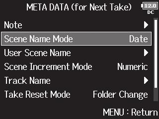 Recording take settings Setting how recorded scenes are named and numbered Setting how recorded scenes are named and numbered You can set how scenes are named (name mode), the base scene name and how