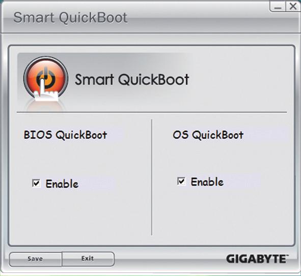 Instructions: Select the Enable check box below the BIOS QuickBoot or OS QuickBoot item and then click Save to save the settings.
