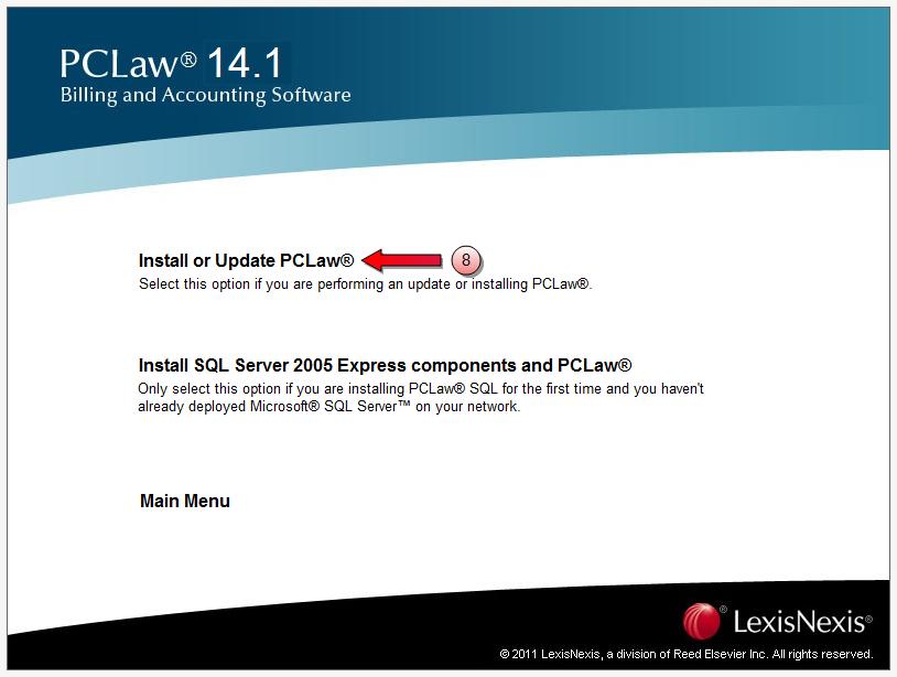 8. Select the Install or Update PCLaw option. The PCLaw Setup Wizard Welcome window opens.