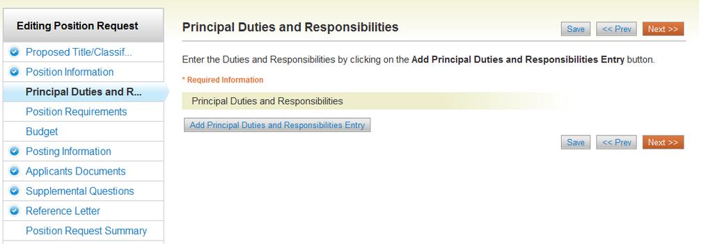 Enter Principle Duties and Responsibilities next. You can add multiple duties by clicking on the Add Principal Duties and Responsibilities button. Click on next when finished.