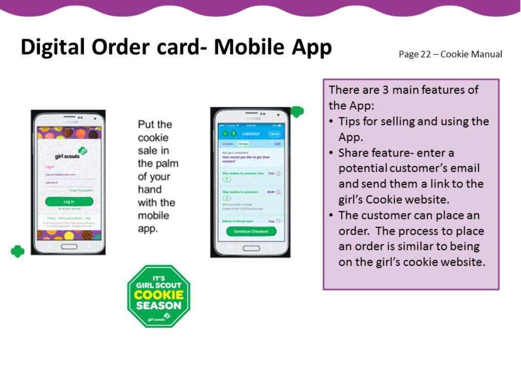 Girl Scouts,13 years and over and parents will now be able to download the DOC Mobile App to their smart phones so customers can purchase cookies when face to face using DOC!