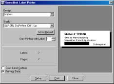 Data Output from Smeadlink 125 Smeadlink Label Printer window 4. Select the desired label design.