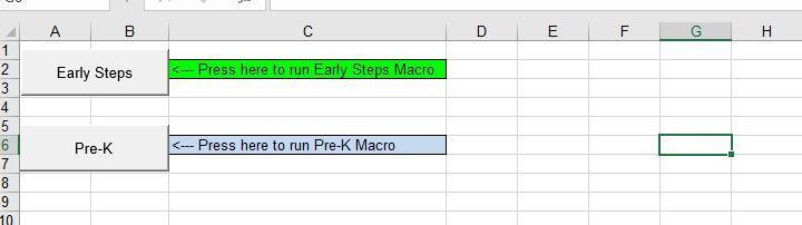 RUNNING THE MACRO 1. Click Run Macro tab at the bottom of the macro excel spreadsheet 2. Choose Pre-K. While the macro is running, your screen may flash/blink several times 3.