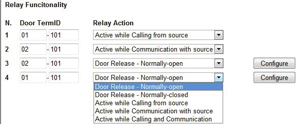 Output Relay Programming (cont.) Relay Functionality: Enter the TermID for the door station associated to the relay (see page 4 for TermID definition). Select the relay action from the drop down menu.