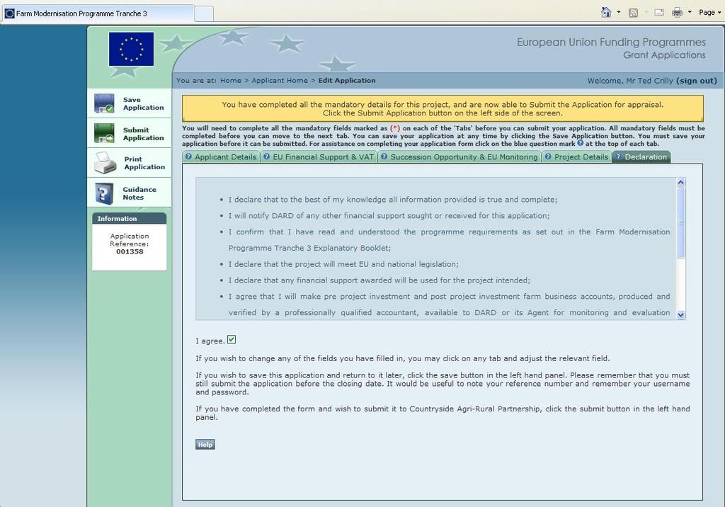Screen 22: New Application Declaration When the Continue to Declaration button is pressed on the Project Details screen you will be taken to the final tab entitled Declaration as shown below.