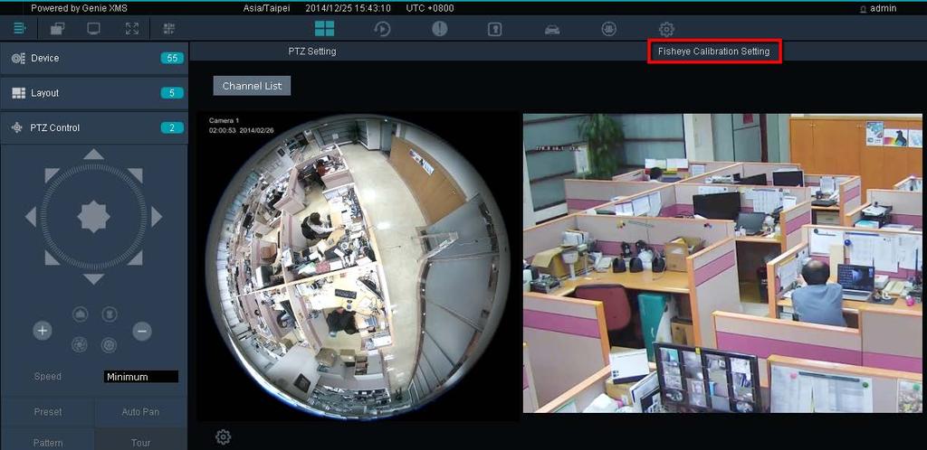 To configure the calibration setting: 1. On the Live View window, click the PTZ Detail button and then click Fisheye Calibration Setting. 2. Click the Channel List button to select a fisheye camera.