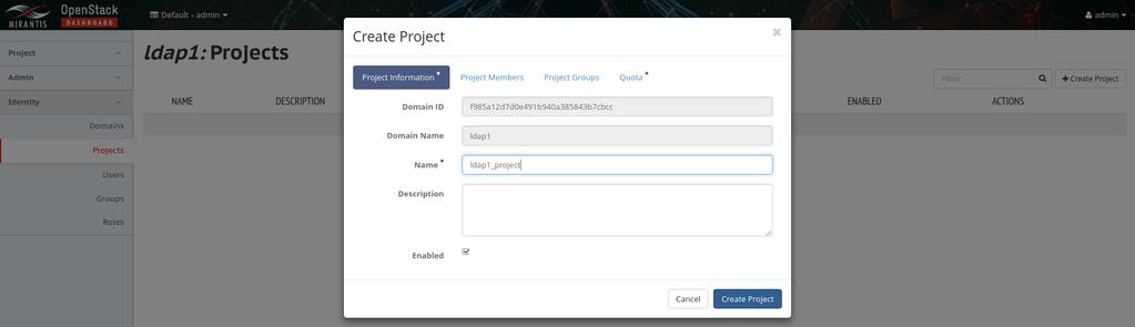 3. Go to Identity -> Projects and select Create Project to create a new project for the domain and add user members to the project: 1.6 User Guide 1.
