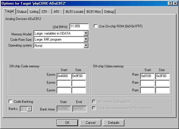 phycore-aduc812 QuickStart Instruction Open the Project Options for Target phycore-aduc812 menu and change the default settings to the correct values as shown in the figure below.