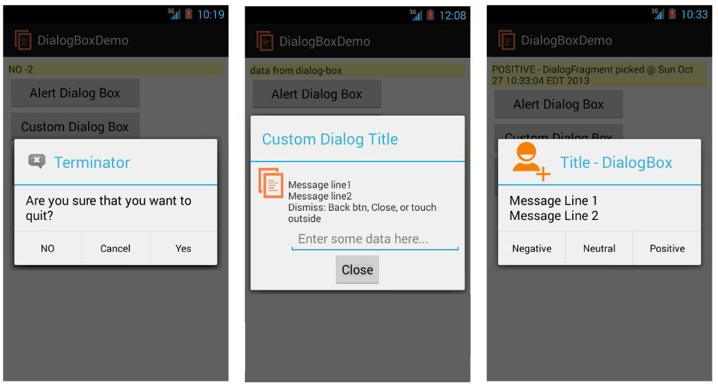 AlertDialog Example 1. AlertDialog Boxes A simple AlertDialog offering three choices.