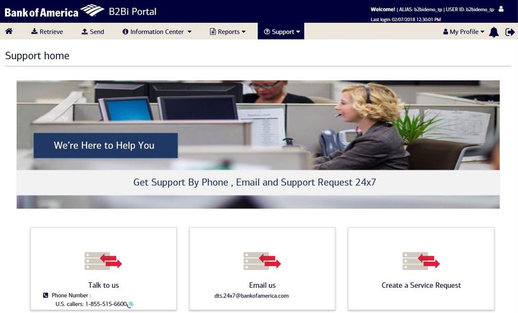 Support Click Support in the menu bar to obtain our contact information or create a service request.