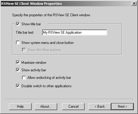 14-6 Client Window Properties The settings in this step determine how the SE Client will