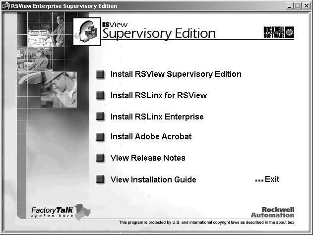 3-21 1. Install the RSView SE components There are many different components of RSView Supervisory Edition. Run the setup.