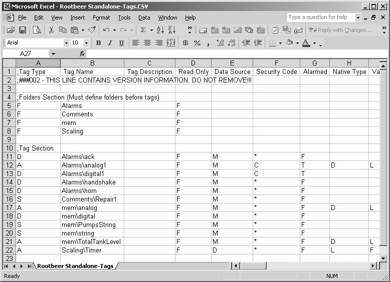 4-18 Editing the Tag Database in Excel Once the.csv file is opened in Excel, you are free to modify existing data and add folders and tags.