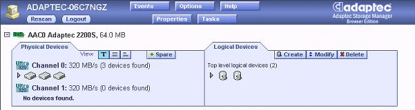 . Adaptec Storage Manager-Browser Edition Understanding Adaptec Storage Manager Shown below is an example of a typical Adaptec Storage Manager screen.