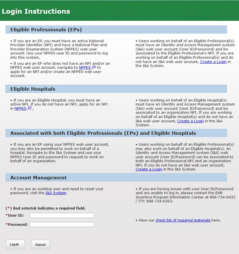Login Enter your National Plan and Provider Enumeration System (NPPES) web user account, user ID and password to log into the attestation system