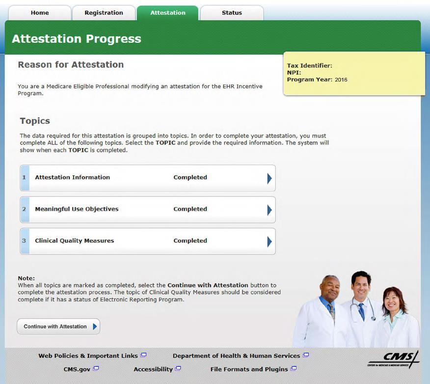 Attestation Progress When all topics are marked as completed or N/A, you may proceed with Attestation You will be