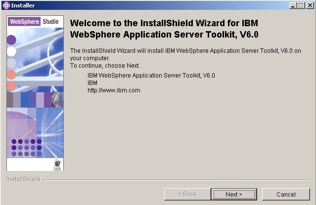 Part 5 - Installing WebSphere Application Server Toolkit v6.0 (AST 6) Note: You cannot use ghosting or disk imaging to install this software.
