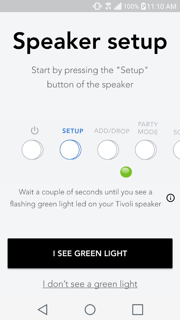 Scroll left/right on the app to select the type of speaker you are setting up. 4.