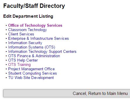 View Department or SubUnit Information This option allows you to view a more detailed list of your department or its SubUnits (if applicable).