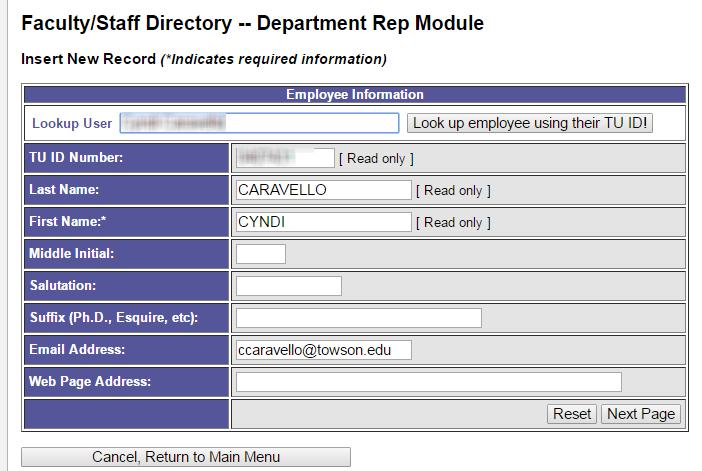 Insert New Employee Record Use this tool to add a new employee to your departmental section. Please note that employees must already have a TU NetID to be added to the system. 1.