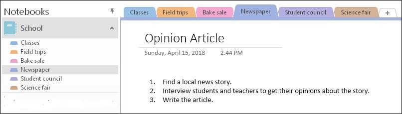 OneNote 2010/2013/2016 4/7/2018 2. In the School notebook, click the Newspaper section. You should now be on the Opinion Article page. 3.