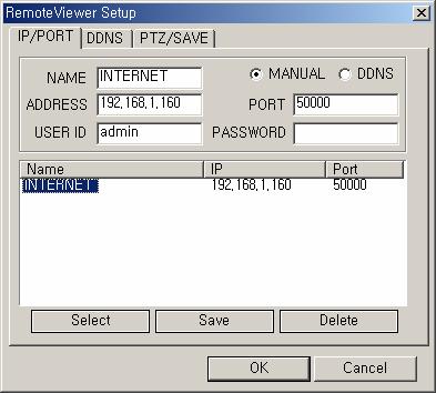 CHAP. 6 Network Setup IP/PORT Setting Screen IP List MANUAL DDNS Name Address PORT ID Password IP List Input IP address and PORT manually Receive IP address and PORT from DDNS Server.