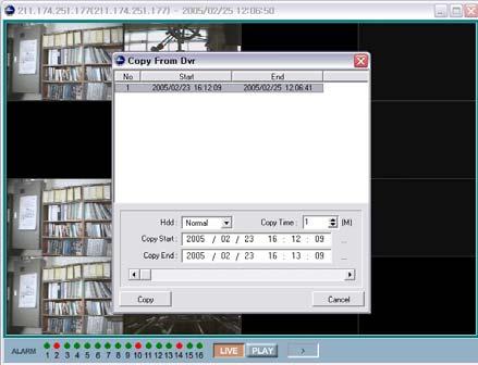 NETWORK VIEWER INSTALLATION COPY After connecting the view screen, 1 Click the COPY button on the control menu bar to copy the desired image. 2 The Copy control window will appear.